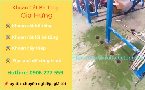 Dịch vụ khoan rút lõi sàn nền bê tông tại quận 10 uy tín, giá rẻ