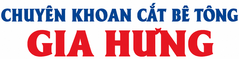 Khoan cắt bê tông Gia Hưng