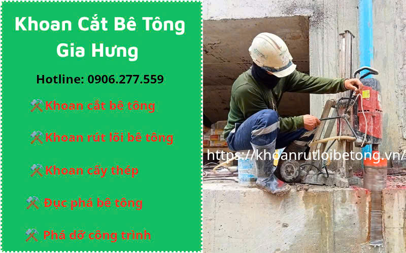 Khoan rút lõi bê tông tại Đồng Nai uy tín, chuyên nghiệp